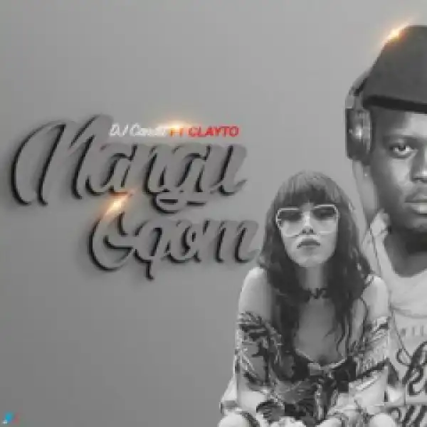 DJ Candii - Nangu Gqom Ft. Clayto